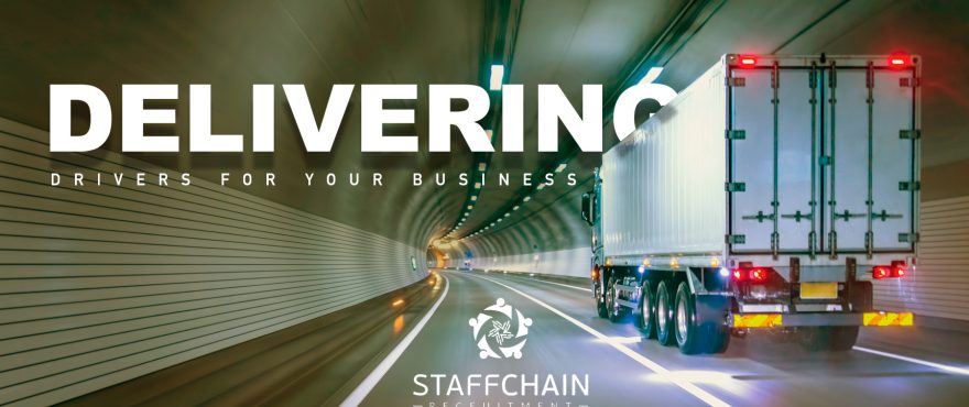 A truck drives through a tunnel with the text 'Delivering for your business' and a Staffchain logo.